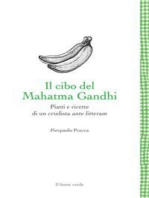 Il cibo del Mahatma Gandhi: Piatti e ricette di un crudista ante litteram