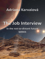 The Job Interview: In the not-too distant future, #2