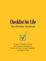 Checklist for Life: The Ultimate Handbook: 40 Days of Timeless Wisdom and Foolproof Strategies for Making the Most of Life's Challenges and Opportunities