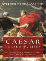 Caesar Versus Pompey: Determining Rome’s Greatest General, Statesman & Nation-Builder