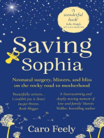 Saving Sophia: Neonatal surgery, blisters, and bliss on the rocky road to motherhood