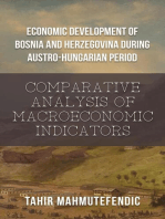 Economic Development of Bosnia and Herzegovina during Austro-Hungarian Period: Comparative Analysis of Macroeconomic Indicators