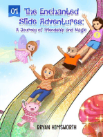 The Enchanted Slide Adventures: A Journey of Friendship and Magic