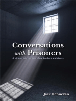 Conversations with Prisoners