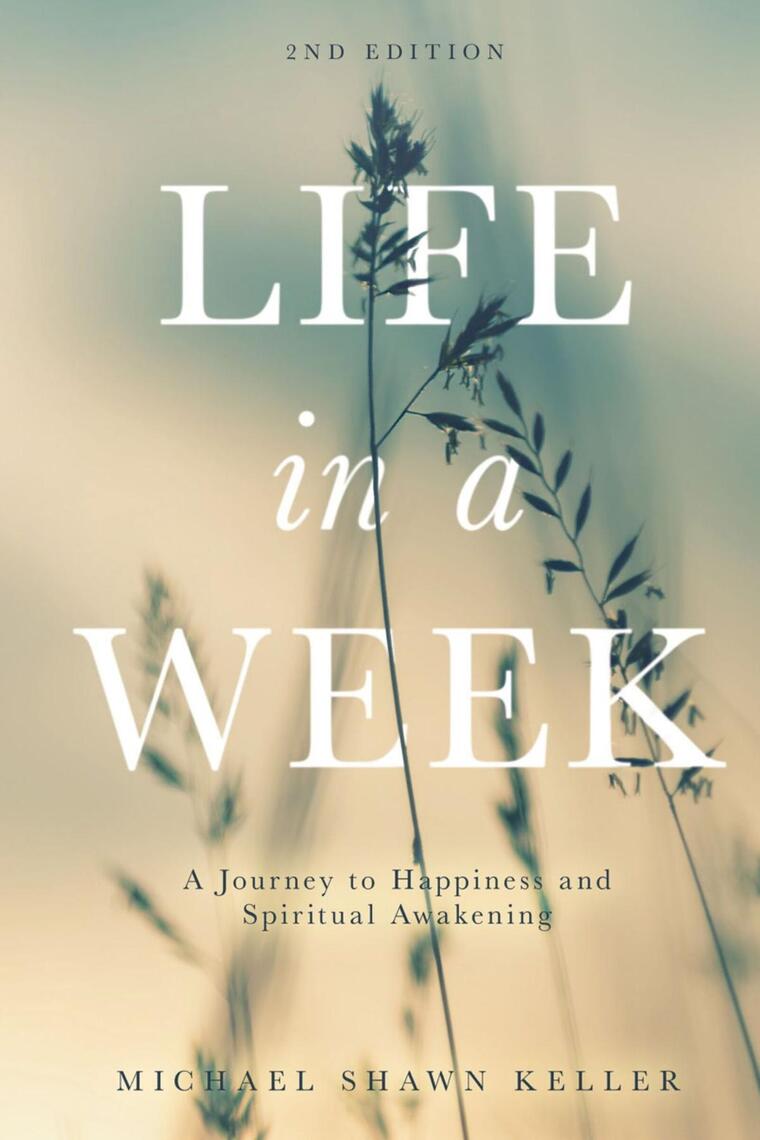 Life in a Week by Michael S Keller - Ebook