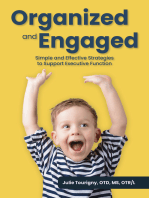 Organized and Engaged: Simple and Effective Strategies to Support Executive Function
