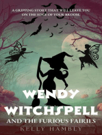 Wendy Witchspell and The Furious Fairies