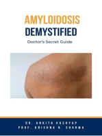 Amyloidosis Demystified: Doctor’s Secret Guide