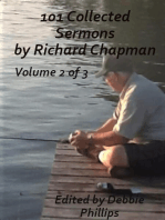 101 Collected Sermons by Richard Chapman Volume 2 of 3