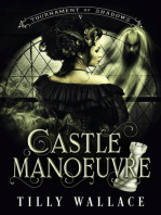 Castle Manoeuvre: Tournament of Shadows, #5