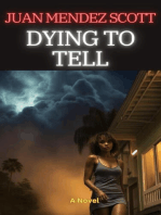 Dying to Tell