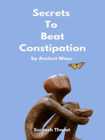 Secrets To Beat Constipation by Ancient Ways