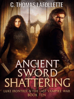 Ancient Sword Shattering: Luke Irontree & The Last Vampire War, #10