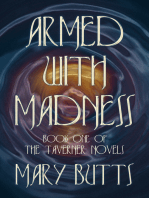 Armed with Madness