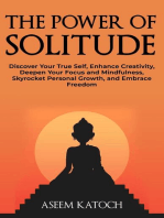 The Power of Solitude: Discover Yourself Through Silence, #2