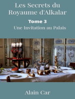 Les Secrets du Royaume d'Alkalar : Tome 3- Une Invitation au Palais: Les Secrets du Royaume d'Alkalar, #3