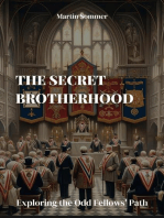 The Secret Brotherhood: Exploring the Odd Fellows' Path