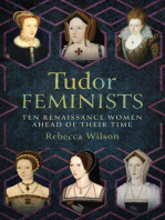 Tudor Feminists: 10 Renaissance Women Ahead of their Time