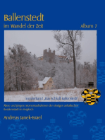 Ballenstedt im Wandel der Zeit Album 7: Ältere und jüngere Momentaufnahmen der einstigen anhaltischen Residenzstadt im Vergleich