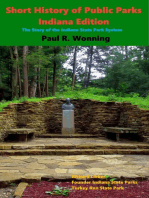 Short History of Public Parks - Indiana Edition: Indiana History Series, #5