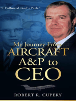 My Journey From Aircraft A&P to CEO
