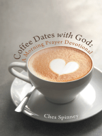 Coffee Dates with God: A Morning Prayer Devotional