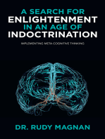 A SEARCH FOR ENLIGHTENMENT IN AN AGE OF INDOCTRINATION