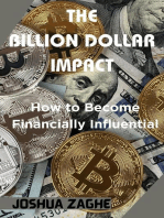 The Billion Dollar Impact: How to Become Financially Influential