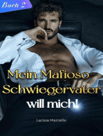 Mein Mafioso-Schwiegervater will mich!