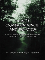 Death, Transcendence, and Beyond: A Priest's Psychopomp Journey into the Reality of the Afterlife