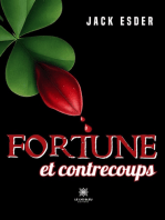 Fortune et contrecoups