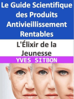 L'Élixir de la Jeunesse : Le Guide Scientifique des Produits Antivieillissement Rentables