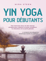 Yin Yoga per principianti Esercizi delicati e asana semplici per diminuire lo stress, rilassarsi di più e godere di una salute olistica - compresa una sequenza di esempi provata e testata.