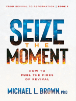 Seize the Moment: How to Fuel the Fires of Revival