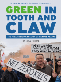 Green in Tooth and Claw: The Misanthropic Mission of Climate Alarm