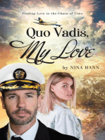 Quo Vadis, My Love: Finding Love in the Chaos of Time