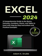 Excel: A Comprehensive Guide to the Basics, Formulas, Functions, Charts, and Tables in Excel with Step-by-Step Instructions and Practical Examples