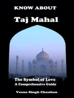 Know About "Taj Mahal" - The Symbol of Love - A Comprehensive Guide