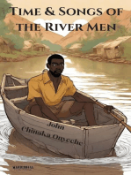 Time & Songs of the River Man
