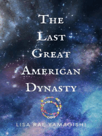 The Last Great American Dynasty