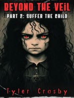 Beyond the Veil Part 2: Suffer the Child: Beyond the Veil, #2