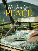 He Gives You Peace: A Devotional on Finding Peace In Jesus Christ