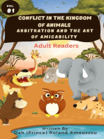 Conflict In The Kingdom of Animals: Arbitration and The Art of Amicability: THE ART OF AMICABILITY, #1