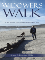 Widowers Walk: One Man's Journey From Grief to Joy