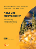 Natur und Mountainbiken: Umweltwirkung, Angebotsplanung und Besuchermanagement
