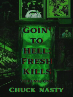 Goin’ to Hell: Fresh Kills Volume One