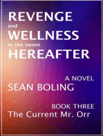 Revenge and Wellness in the Sweet Hereafter