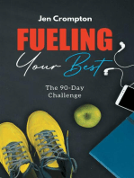 Fueling Your Best: The 90-Day Challenge