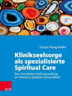 Klinikseelsorge als spezialisierte Spiritual Care: Der christliche Heilungsauftrag im Horizont globaler Gesundheit