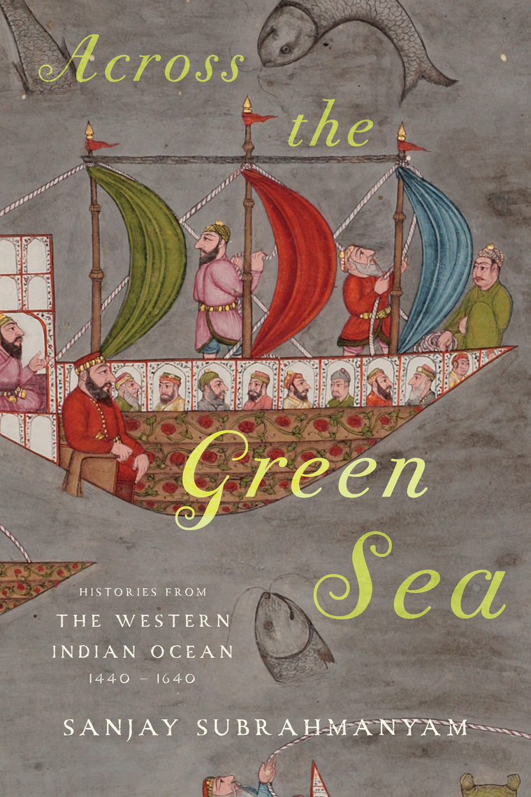 Across the Green Sea by Sanjay Subrahmanyam (Ebook) - Read free for 30 days